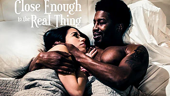 Close Enough To The Real Thing