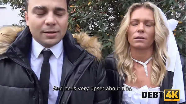 DEBT4k. Brazen guy fucks another mans bride as the only way to delay debt